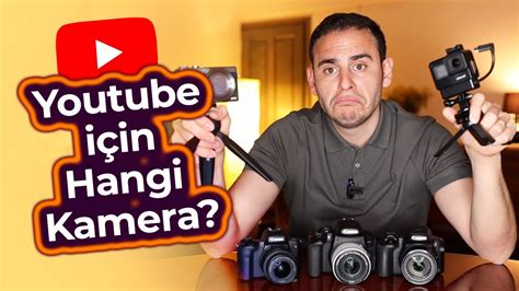 youtube çekimi için kamera önerisi
